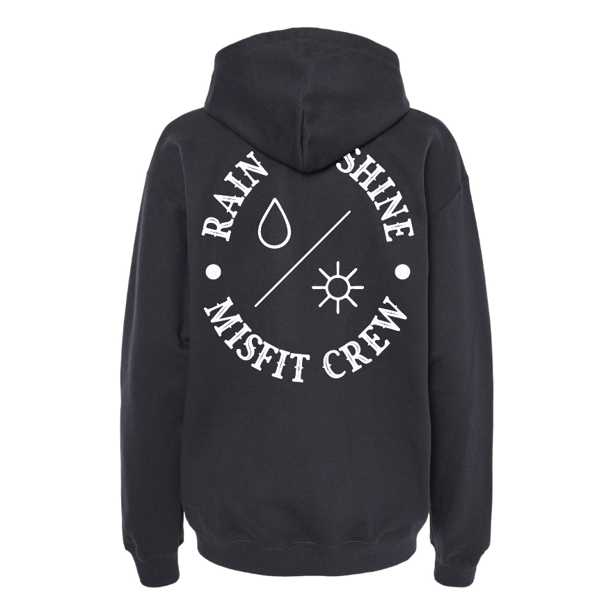 Rain or Shine Misfit Hoodie *Pre-Sale*