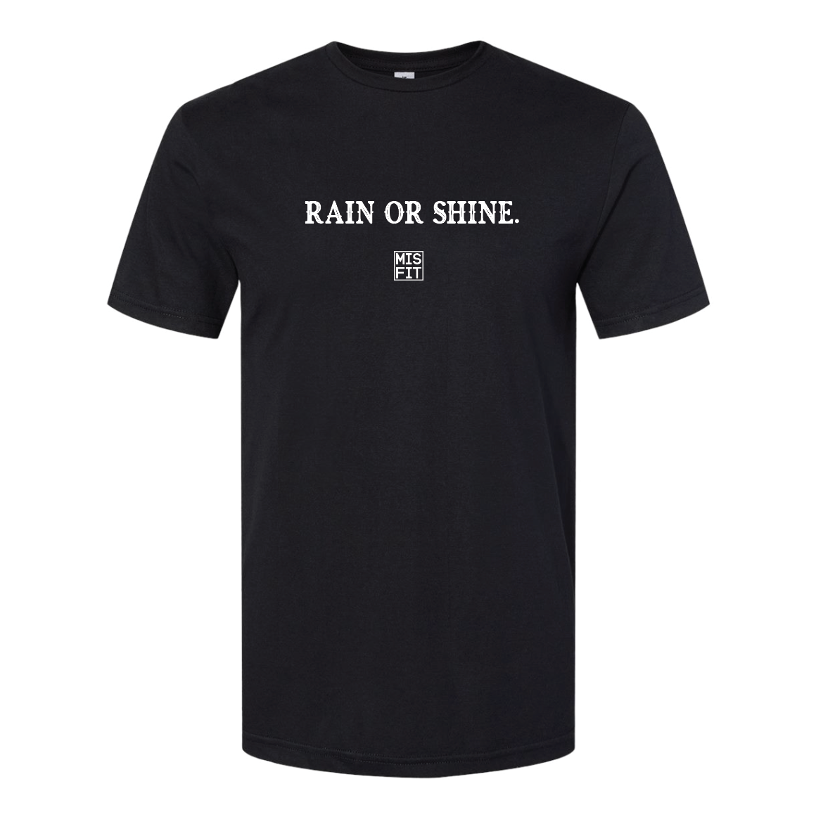 Rain or Shine Misfit Tee *Pre-Sale*