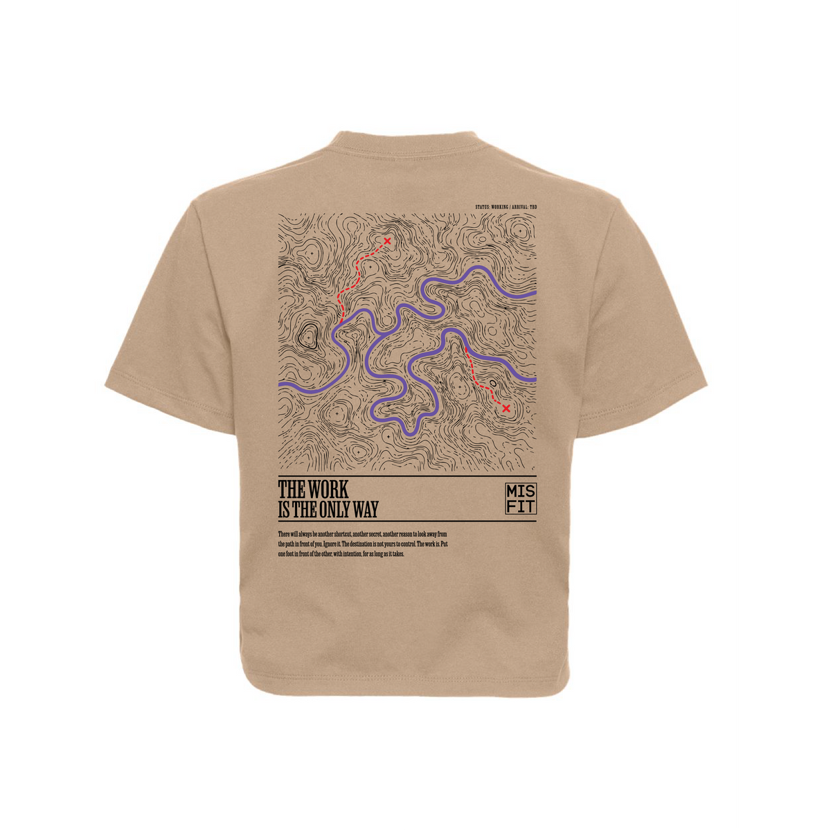 The Work is the Only Way - Tan Heavyweight Boxy Tee