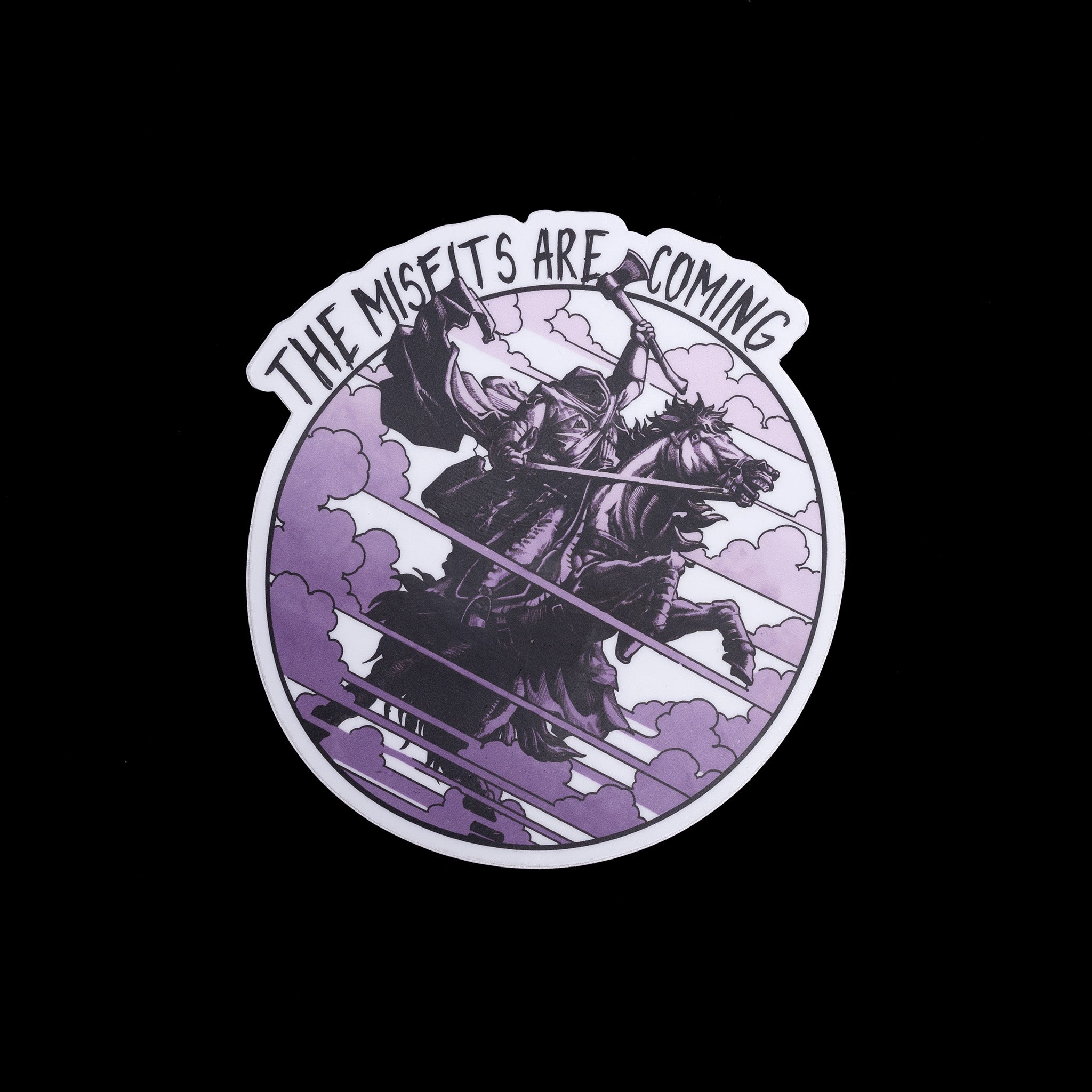 The Misfits Are Coming Sticker